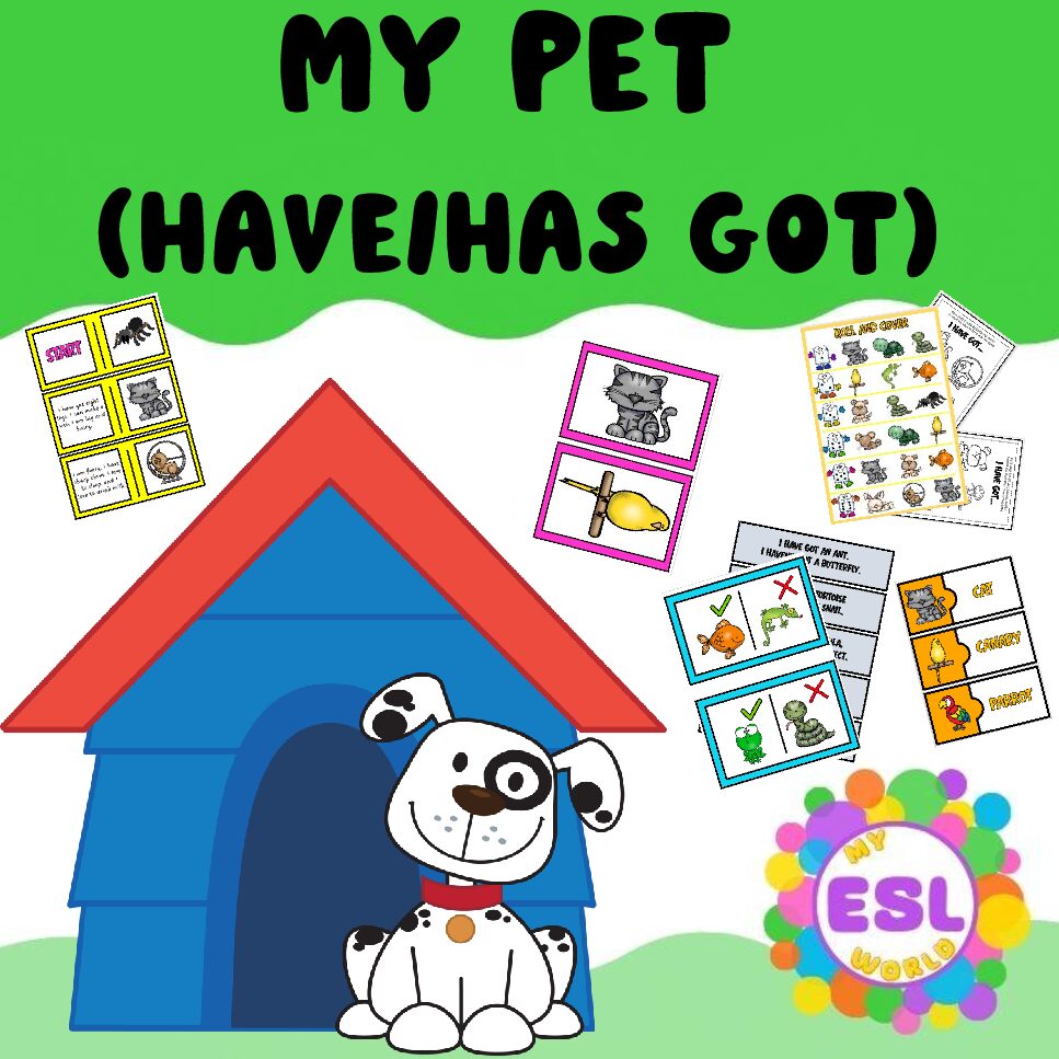 Pets ESL Unit – 4 Full Lessons (Have Got & Has Got)