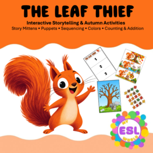 The Leaf Thief | Interactive Storytelling & Autumn ESL Activities