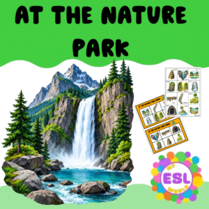 At the Nature Park – 4-Lesson ESL Unit | Nature Vocabulary, Grammar, Reading & Speaking